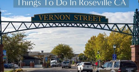 Things To Do In Roseville CA 2024  | Activities and Attractions